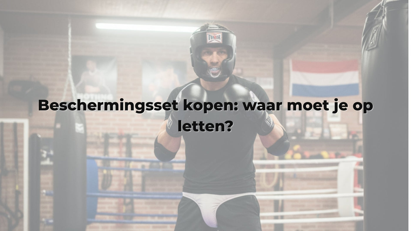 Beschermingsset kopen: waar moet je op letten?